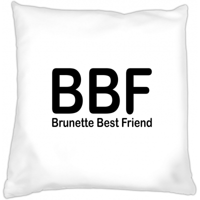Poduszka dla przyjaciółki, przyjaciółek - BBF BRUNETTE BEST FRIENDS